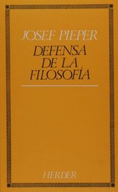 Defensa de la filosofia (Spanish Edition)