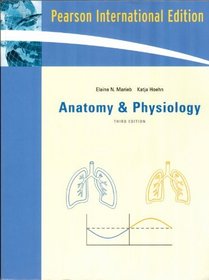 Anatomy & Physiology Pearson International Edition 3rd Edition Third Edition