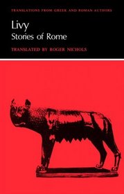 Livy: Stories of Rome (Translations from Greek and Roman Authors)