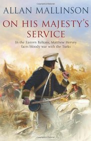 On His Majesty's Service (Matthew Hervey 11)