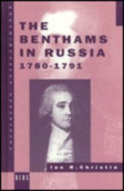 Benthams in Russia, 1780-1791 (Anglo-Russian Affinities)