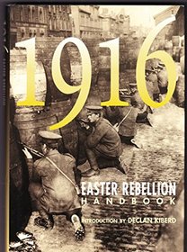 1916 Easter Rebellion Handbook