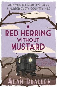 Red Herring Without Mustard (Flavia De Luce Mystery 3)