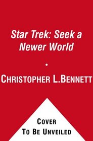 Star Trek: Seek a Newer World
