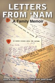 LETTERS FROM 'NAM: A Family Memoir