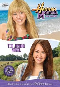 Hannah Montana: Movie (Junior Novel)