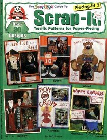 Scrap-It! Piecing-It! 2 Terrific Patterns for Paper-Piecing