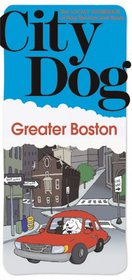 City Dog: Greater Boston (City Dog series)