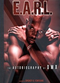 E.A.R.L. : The Autobiography of DMX