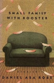 Small family with rooster: Stories