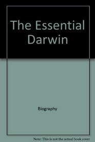 The Essential Darwin (Masters of Modern Science Series)