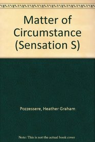 Matter of Circumstance (Sensation S)