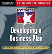 SCANS 2000: Developing a Business Plan: Virtual Workplace Simulation CD