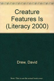 Creature Features Is (Literacy 2000)