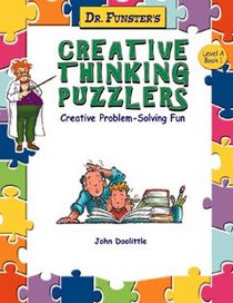 Dr. Funster's Creative Thinking Puzzlers, Book A1 (Dr. Funster)