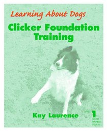 Clicker Foundation Training: Level 1