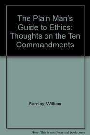 The Plain Man's Guide to Ethics