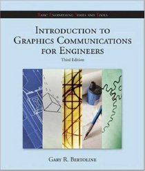 Introduction to Graphics Communications for Engineers (B.E.S.T. Series) (B.E.)