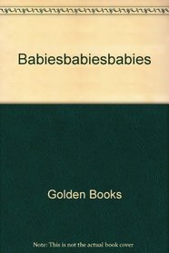 Babies,babies,babies