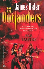 Far Empire  (Outlanders #23)