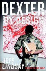 Dexter by Design (Dexter, Bk 4)