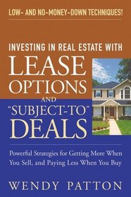 Investing in Real Estate With Lease Options and 