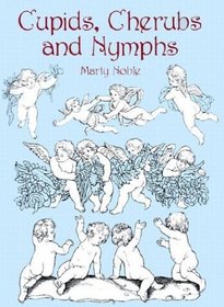 Cupids, Cherubs and Nymphs (Dover Design Library)
