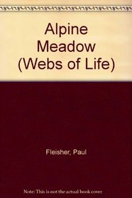 Alpine Meadow (Webs of Life)