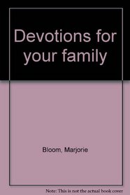 Devotions for your family