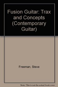 Fusion Guitar Trax & Concepts (Contemporary Guitar)