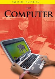 The Computer (Tales of Invention)