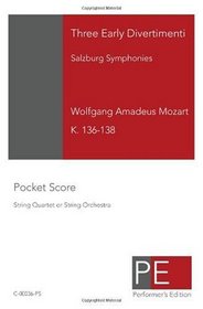 Three Early Divertimenti: Salzburg Symphonies
