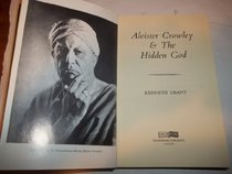 Aleister Crowley & the Hidden God