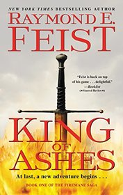 King of Ashes: Book One of The Firemane Saga (Firemane Saga, The)