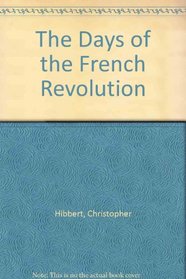 The Days of the French Revolution