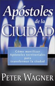 Apstoles de la Ciudad (Spanish Edition)