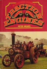 Illustrated History of Traction Engines