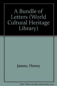 A Bundle of Letters (World Cultural Heritage Library)