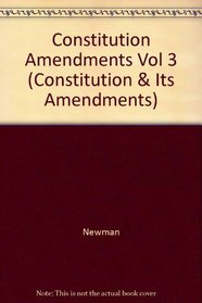 The Constitution & Its Amendments, 3 (Constitution & Its Amendments)