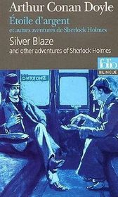 Silver Blaze and Other Adventures of Sherlock Holmes (bilingual edition in French and English) (English and French Edition)
