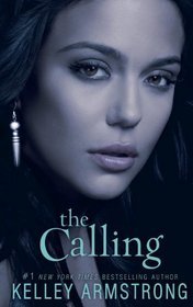 The Calling (Darkness Rising, Bk 2)