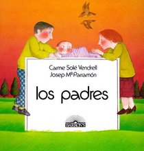Los Padres (Las Cuatro edades) (Spanish Edition)