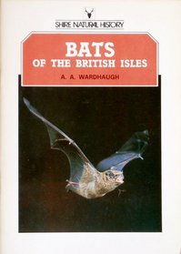 Bats of the British Isles (Shire Natural History)