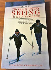 Guide to Cross-Country Skiing in New England