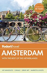 Fodor's Amsterdam: with the Best of the Netherlands (Full-color Travel Guide)