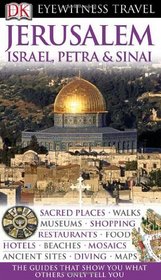 Jerusalem, Israel, Petra & Sinai (DK Eyewitness Travel Guide)