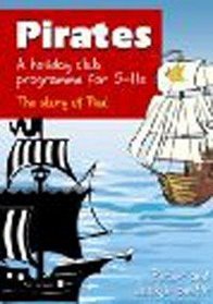 Pirates: A Holiday Club Programme for 5-11s