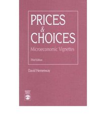 Prices and choices: Microeconomic vignettes