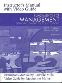Fundamentals of Management, Essential Concepts and Applications, Instructor's Manual with Video Guide