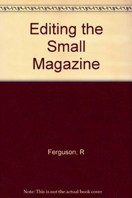 Editing the Small Magazine